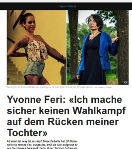 In der Publikation Watson bestreitet die SP-Nationalrätin Yvonne Feri, daß die Tochter und sie sich abgesprochen hätten oder sie Wahlkampf mit dem plötzlich aufgetauchten freizügigen Foto der Tochter macht. Und sich so als Feministin und Frauenrechtlerin darstellen will in der Öffentlichkeit. Nur: Warum hat sie sich dann öffentlich über das FB-Foto der Tochter aufgeregt? So kurz vor den Wahlen? Ein Schelm, wer Böses dabei denkt. Oder wer es doppelzüngig findet, daß die Mutter auch nocht einen Berater mit Rotlichtvergangenheit hat, den sie ins Parlament mitnimmt (Bildschirmfotoausriß: Watson)
